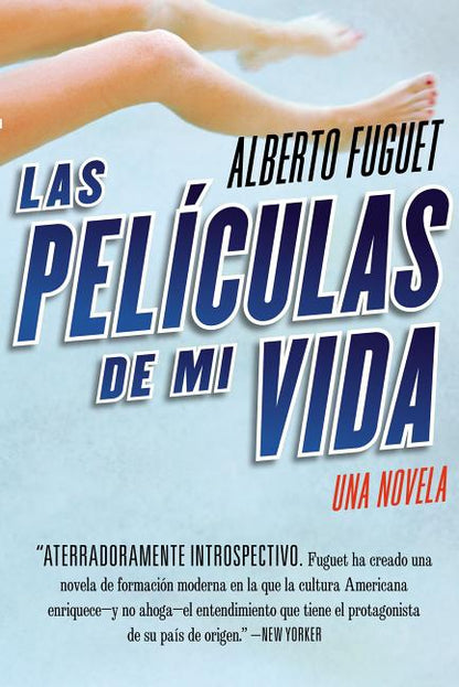Las Peliculas de Mi Vida: Una Novela - Paperback
