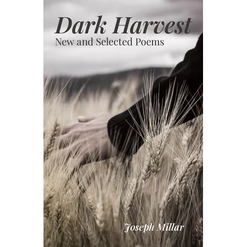 Dark Harvest: New and Selected Poems, 2001-2020 - Paperback