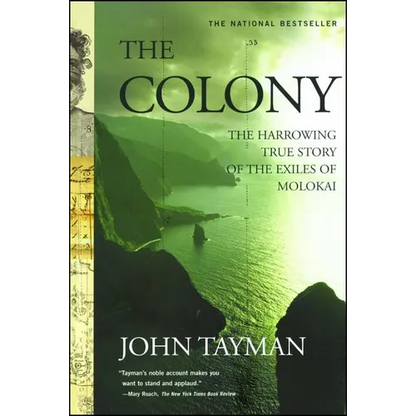 Colony: The Harrowing True Story of the Exiles of Molokai - Paperback