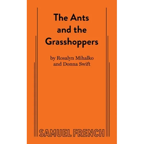 The Ants and the Grasshoppers - Paperback