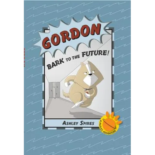 Gordon: Bark to the Future! - Paperback