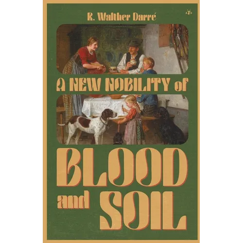 A New Nobility of Blood and Soil - Paperback