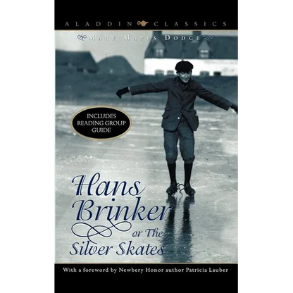 Hans Brinker, Or, the Silver Skates - Paperback
