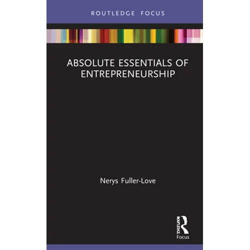 The Absolute Essentials of Entrepreneurship - Hardcover