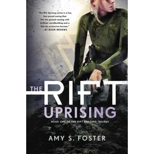 The Rift Uprising: Book One of the Rift Uprising Trilogy - Paperback
