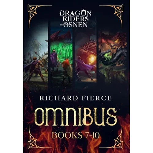Dragon Riders of Osnen: Episodes 7-10 (Dragon Riders of Osnen Omnibus Book 3) - Hardcover