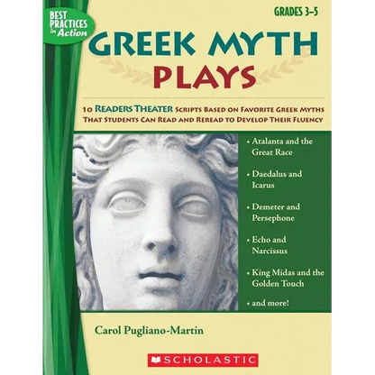 Greek Myth Plays, Grades 3-5: 10 Readers Theater Scripts Based on Favorite Greek Myths That Students Can Read and Reread to Develop Their Fluency - Paperback