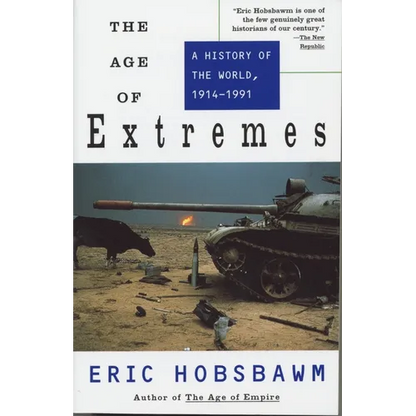 The Age of Extremes: A History of the World, 1914-1991 - Paperback