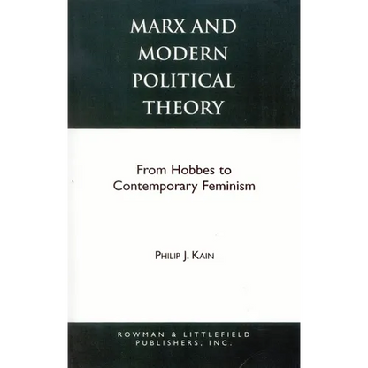 Marx and Modern Political Theory: From Hobbes to Contemporary Feminism - Paperback