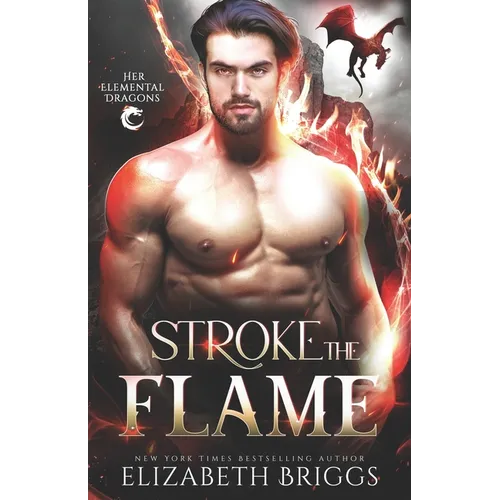Stroke The Flame - Paperback