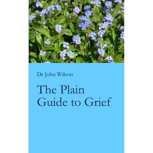 The Plain Guide to Grief - Paperback
