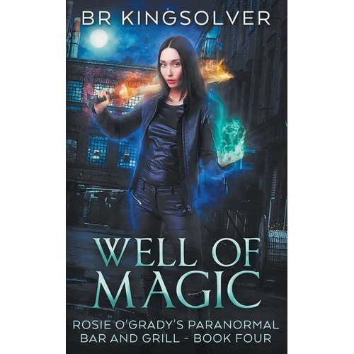Well of Magic: An Urban Fantasy - Paperback