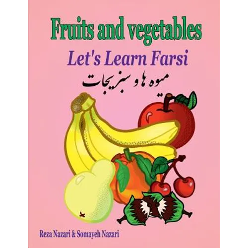 Let's Learn Farsi: fruits and Vegetables - Paperback