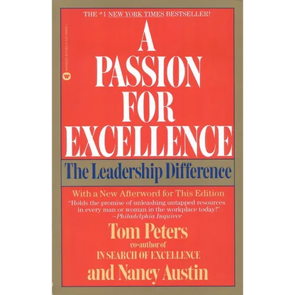 A Passion for Excellence: The Leadership Difference - Paperback