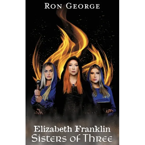 Elizabeth Franklin: Sisters of Three - Paperback