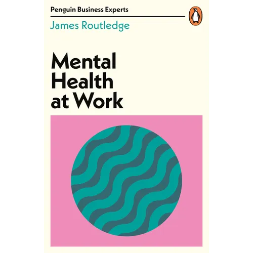 Mental Health at Work - Paperback