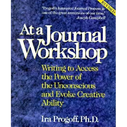 At a Journal Workshop: Writing to Access the Power of the Unconscious and Evoke Creative Ability - Paperback