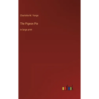 The Pigeon Pie: in large print - Hardcover
