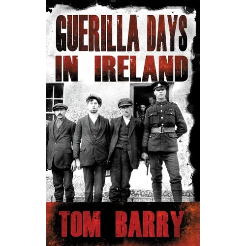 Guerilla Days in Ireland - Paperback