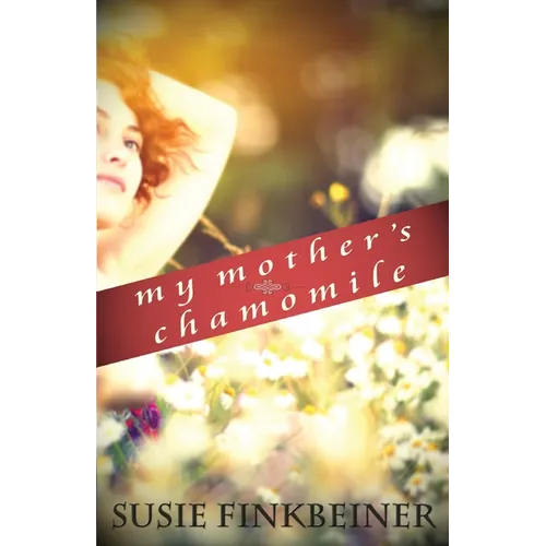 My Mother's Chamomile - Paperback