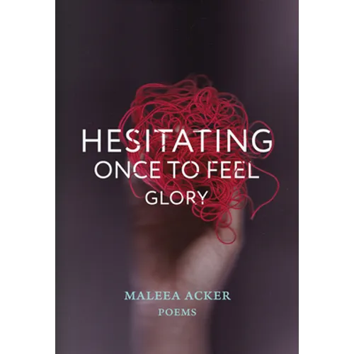 Hesitating Once to Feel Glory - Paperback