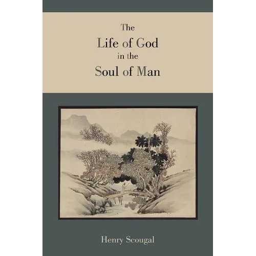 The Life of God in the Soul of Man - Paperback