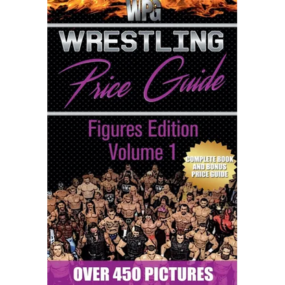 Wrestling Price Guide Figures Edition Volume 1 - Paperback