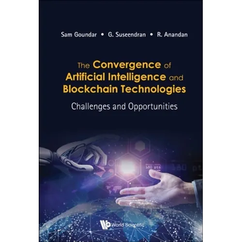 The Convergence of AI & Blockchain Technologies - Hardcover