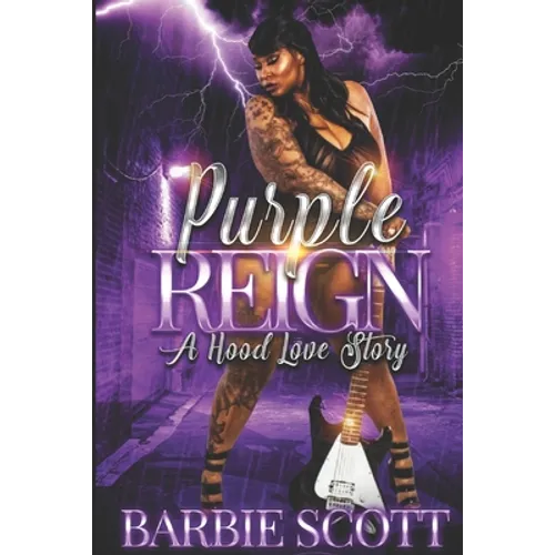 Purple Reign: A Hood Love Story - Paperback