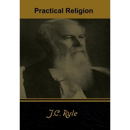 Practical Religion - Hardcover