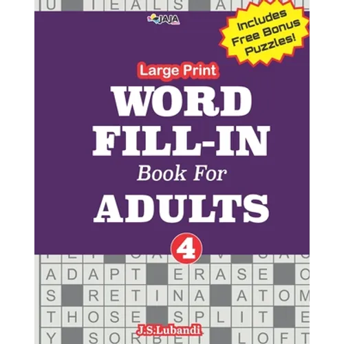 Large Print WORD FILL-IN Book For ADULTS; Vol.4 - Paperback