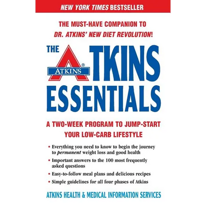 The Atkins Essentials: A Two-Week Program to Jump-Start Your Low-Carb Lifestyle - Paperback