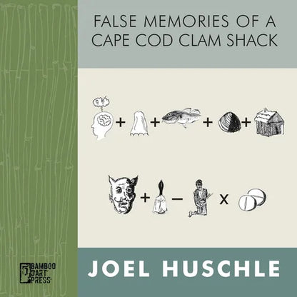 False Memories of a Cape Cod Clam Shack - Paperback