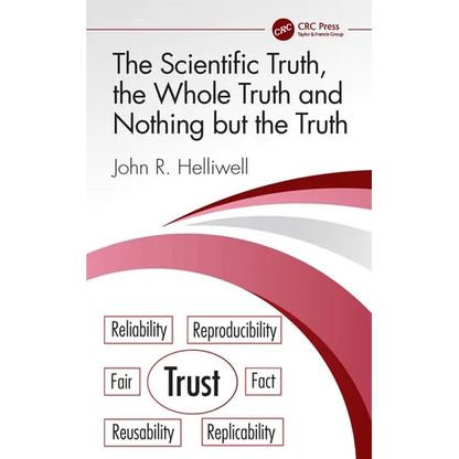 The Scientific Truth, the Whole Truth and Nothing but the Truth - Hardcover