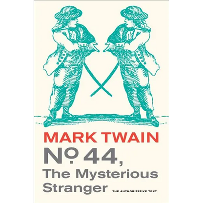 No. 44, the Mysterious Stranger: Volume 3 - Paperback