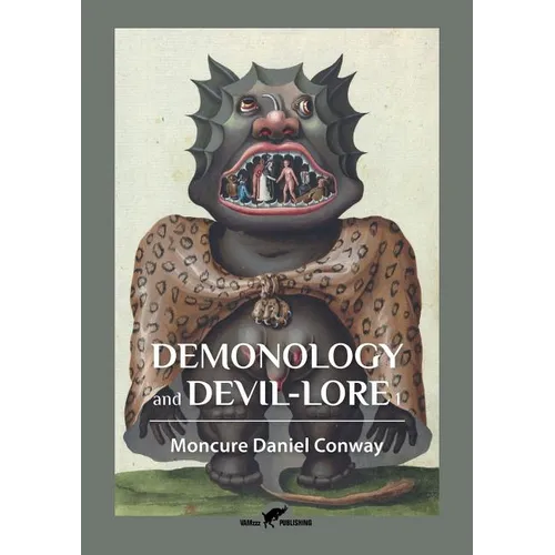 Demonology and Devil-Lore 1 - Paperback