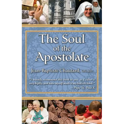 The Soul of the Apostolate - Paperback