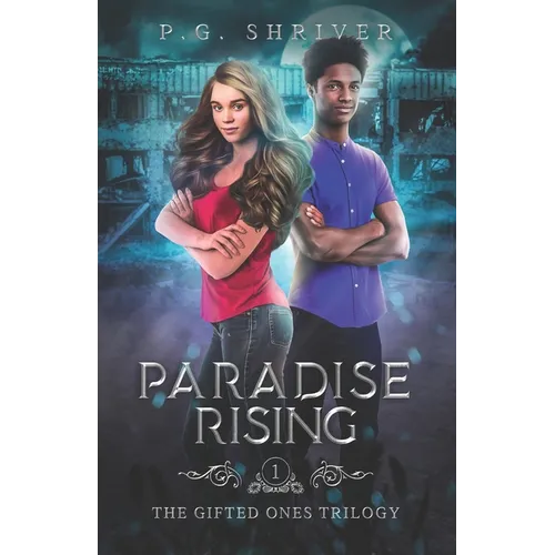 Paradise Rising: A Teen Superhero Fantasy - Paperback