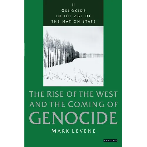 Genocide in the Age of the Nation State: Volume 2: The Rise of the West and the Coming of Genocide - Paperback