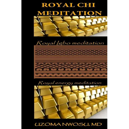 Royal Chi Meditation: Royal Energy Meditation - Paperback