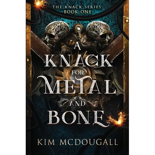 A Knack for Metal and Bone - Paperback