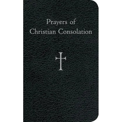 Prayers of Christian Consolation - Hardcover