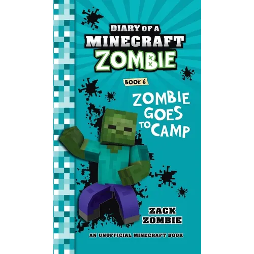 Diary of a Minecraft Zombie Book 6: Zombie Goes to Camp - Hardcover