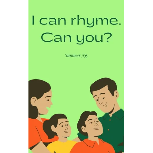 I can rhyme. Can you? - Paperback
