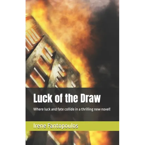 Luck of the Draw: Where luck and fate collide in a thrilling new novel! - Paperback