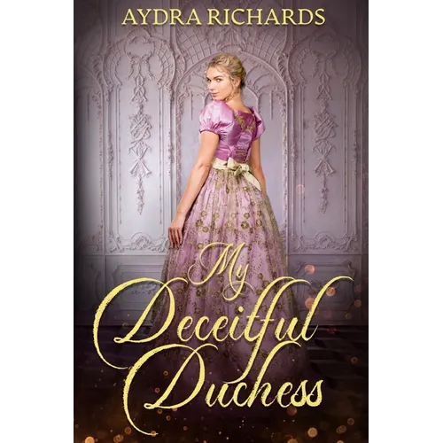 My Deceitful Duchess - Paperback