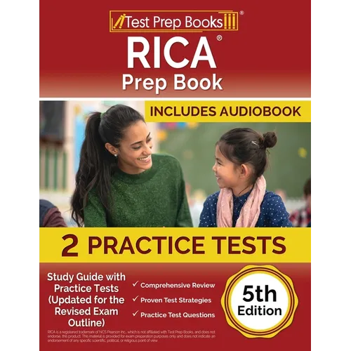 RICA Prep Book 2025-2026: Study Guide with 2 Practice Tests (Updated for the Revised Exam Outline) [5th Edition] - Paperback
