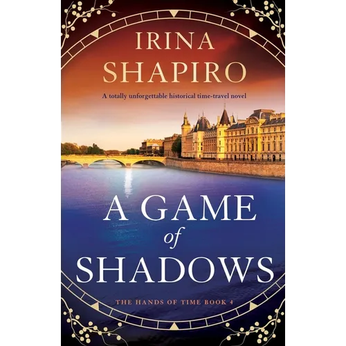 A Game of Shadows: A totally unforgettable historical time-travel novel - Paperback