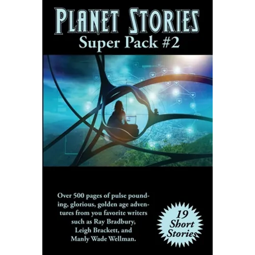 Planet Stories Super Pack #2: A Positronic Book - Paperback