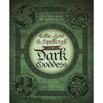 Celtic Lore & Spellcraft of the Dark Goddess: Invoking the Morrigan - Paperback